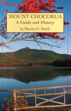 Mount Chocorua: A Guide and History
